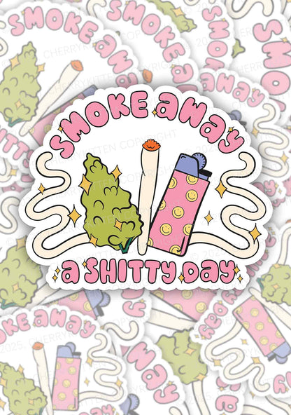 Smoke Away A Shixxy Day 1Pc Y2K Sticker Cherrykitten