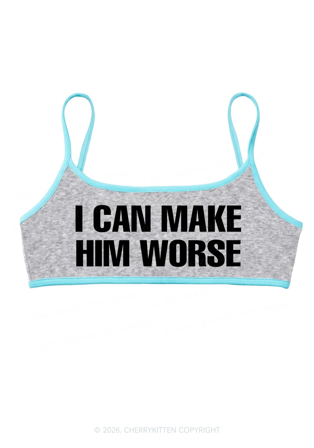 I Can Make Him Worse Y2K Super Crop Cami Cherrykitten