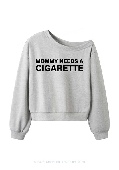 Mommy Needs A Cigarette Y2K Off Shoulder Sweatshirts Cherrykitten