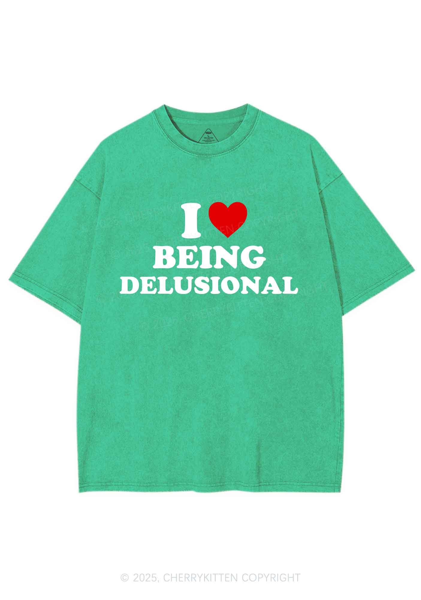 I Love Being Delusional Y2K Shirts Washed Tee Cherrykitten