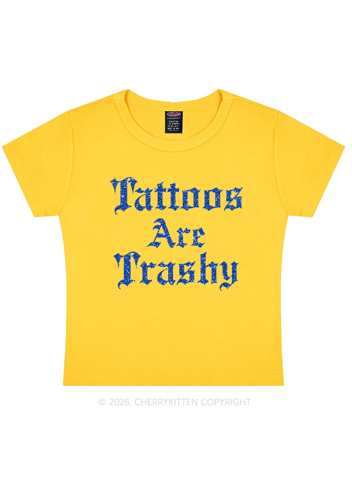 Glitter Tattoos Are Trashy Y2K Baby Tee Cherrykitten