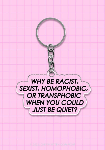 Why Be Homophobic Or Transphobic Pride 1Pc Y2K Keychain Cherrykitten