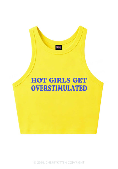Hot Girls Get Overstimulated Y2K Crop Tank Top Cherrykitten