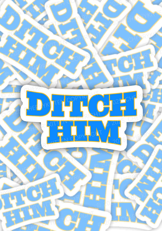 Ditch Him Pride 1Pc Y2K Sticker Cherrykitten