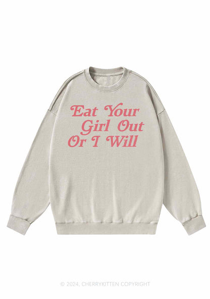 Eat Your Girl Out Y2K Washed Sweatshirts Cherrykitten