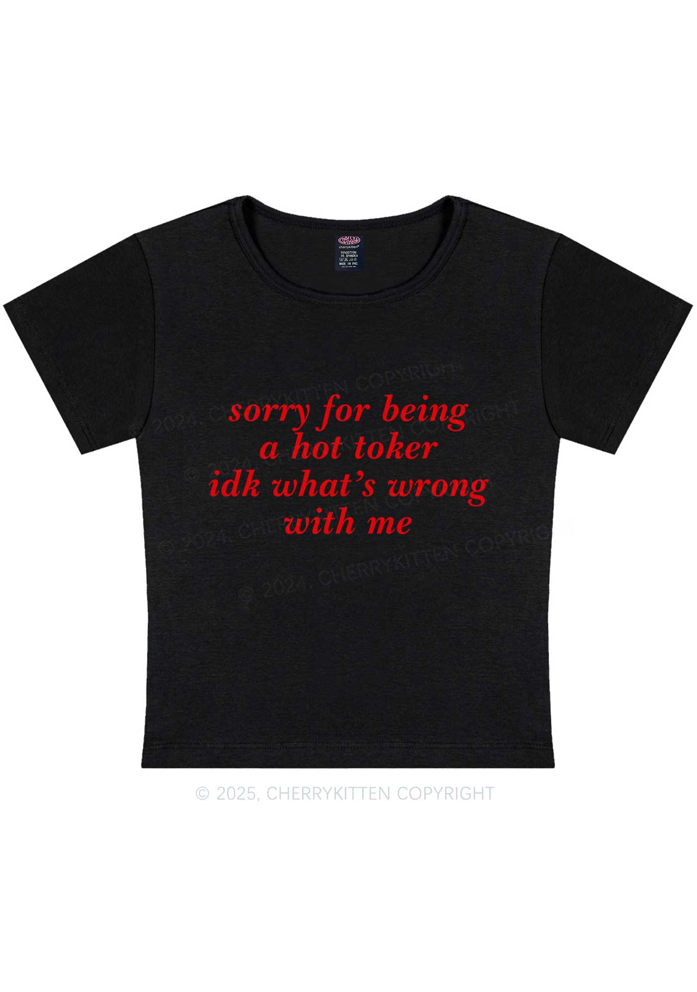 Sorry For Being A Hot Toker Y2K Baby Tee Cherrykitten