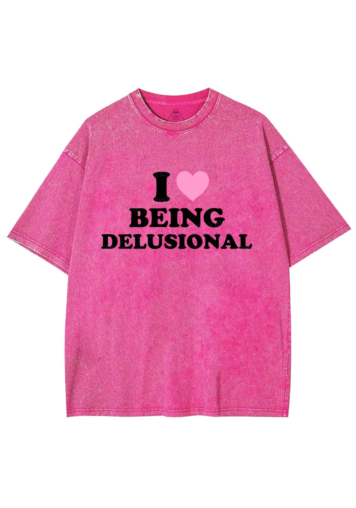 I Love Being Delusional Y2K Shirts Washed Tee Cherrykitten