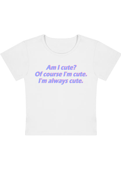 Curvy I'm Always Cute Baby Tee