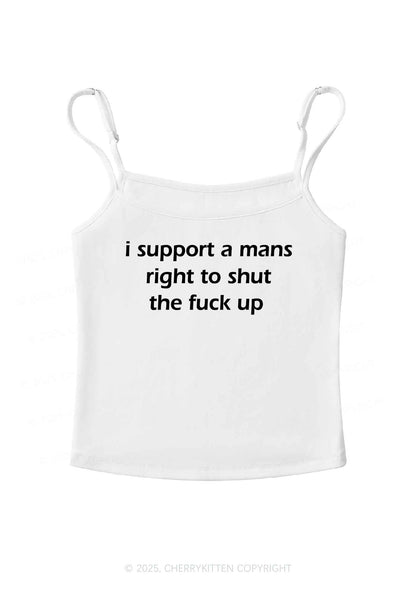 I Support A Mans Right Y2K Spaghetti Strap Cami Cherrykitten