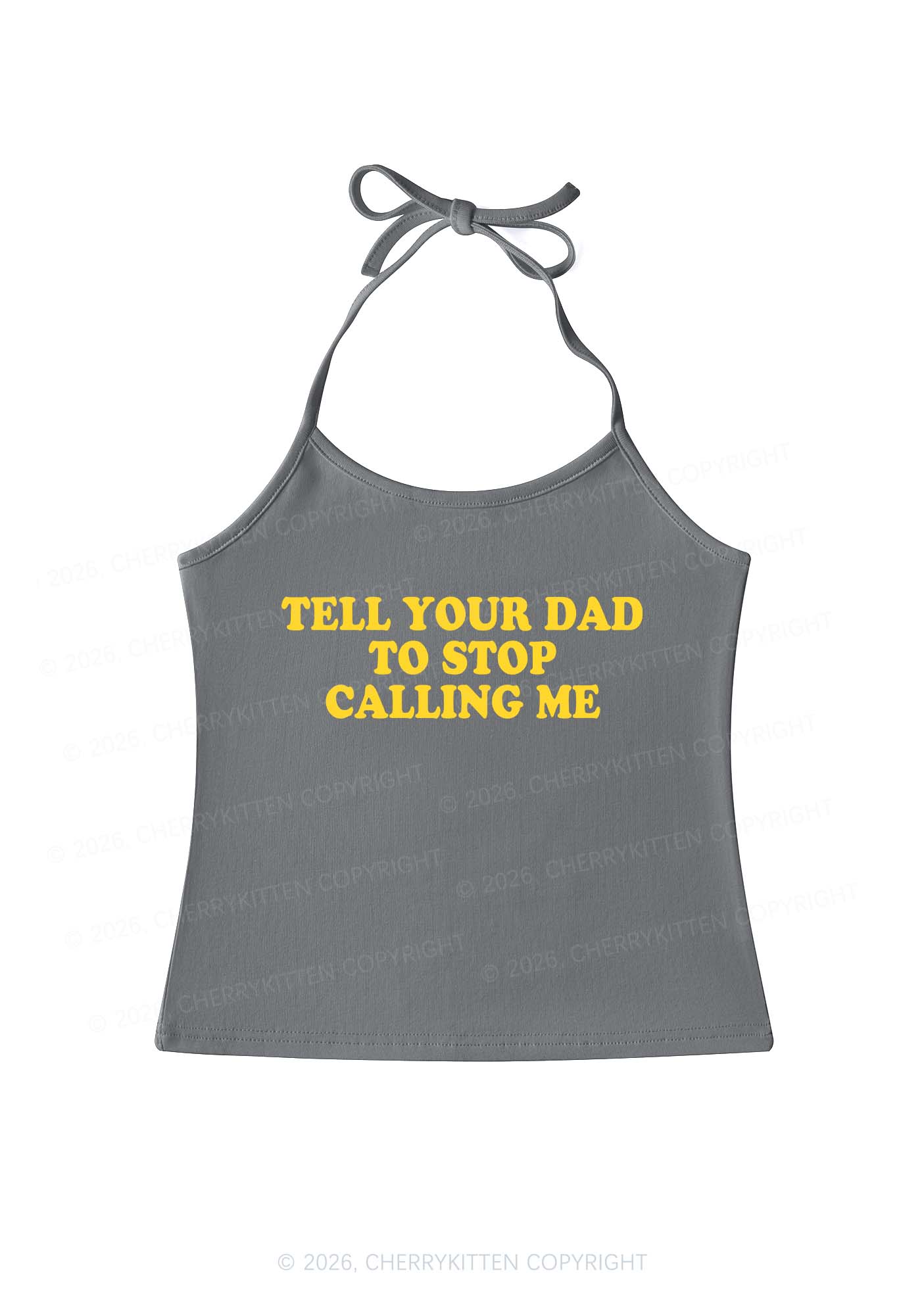 Dad Stop Calling Me Y2K Halter Neck Cami Cherrykitten