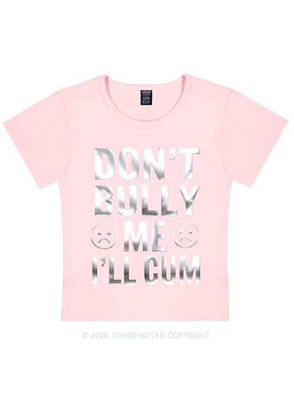 Dont Bully Me Silver Foil Printed Y2K Baby Tee Cherrykitten