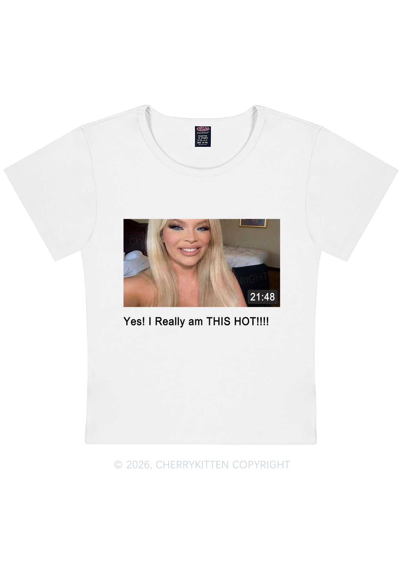 I Am Really Hot Y2K Baby Tee Cherrykitten