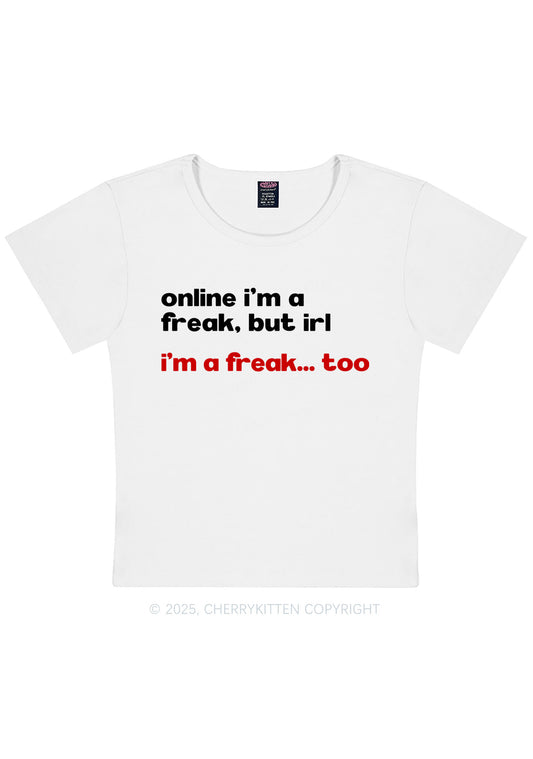 Im A Freak Y2K Baby Tee Cherrykitten