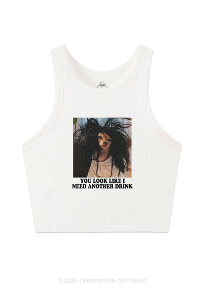 You Look Like I Need Another Drink Y2K Crop Tank Top Cherrykitten