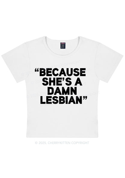 She's A Damn Lesbian Y2K Baby Tee Cherrykitten