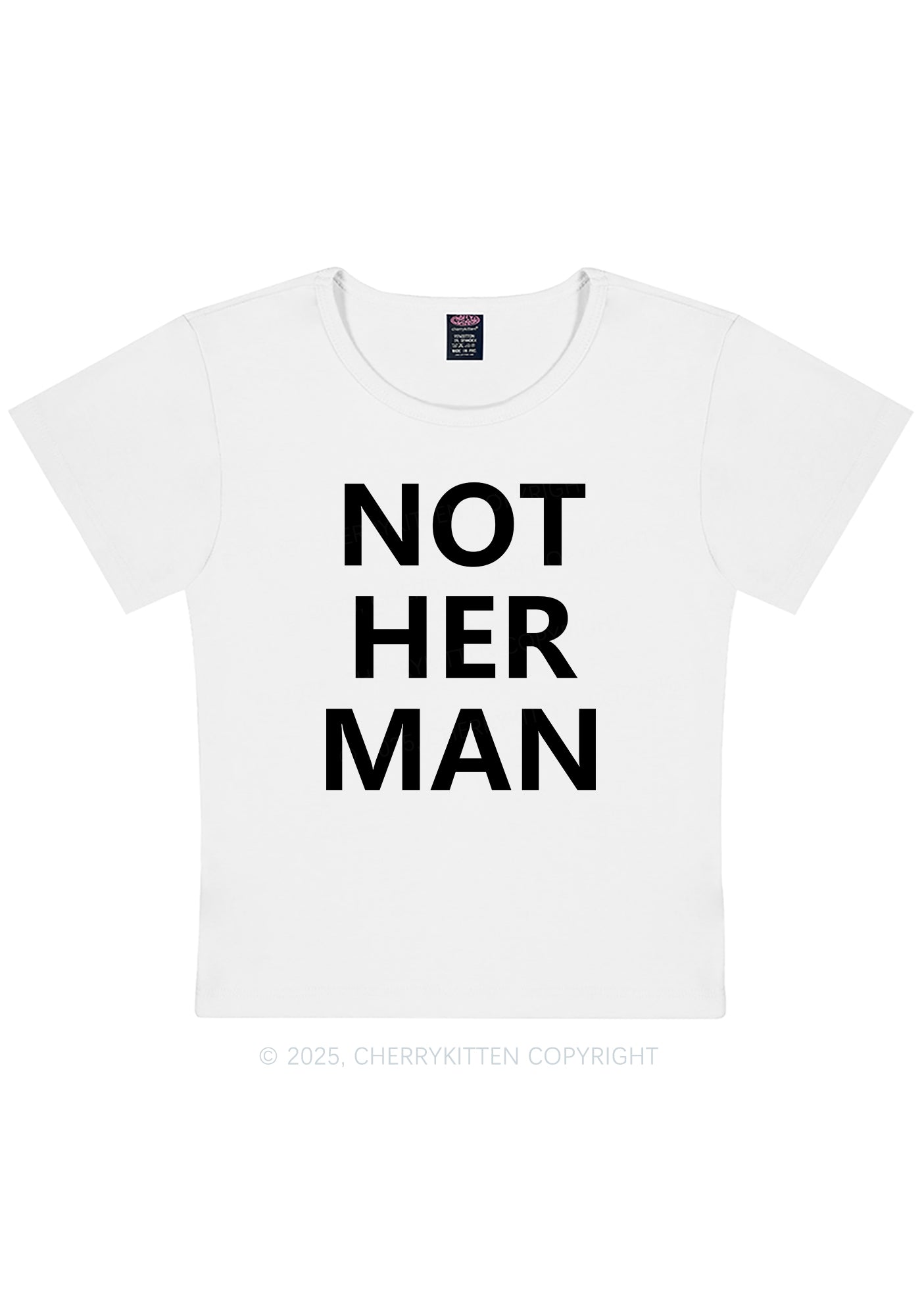 Not Her Man Y2K Baby Tee Cherrykitten
