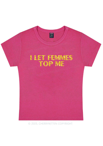 Glitter I Let Femmes Top Me Pride Y2K Baby Tee Cherrykitten