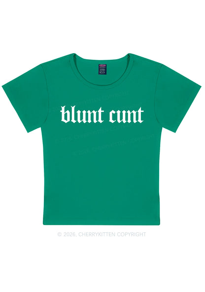 Blunt Cxxt Y2K Baby Tee Cherrykitten