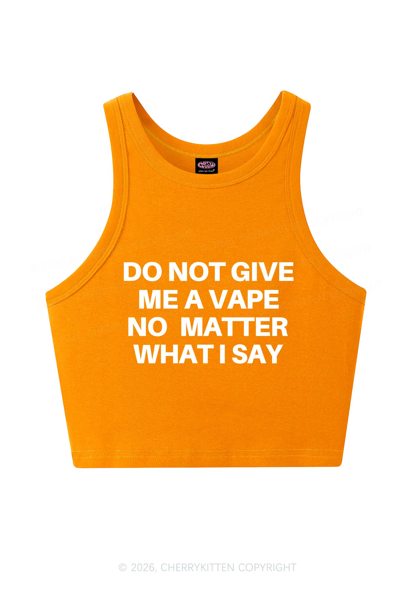 Do Not Give Me A Vape Y2K Crop Tank Top Cherrykitten