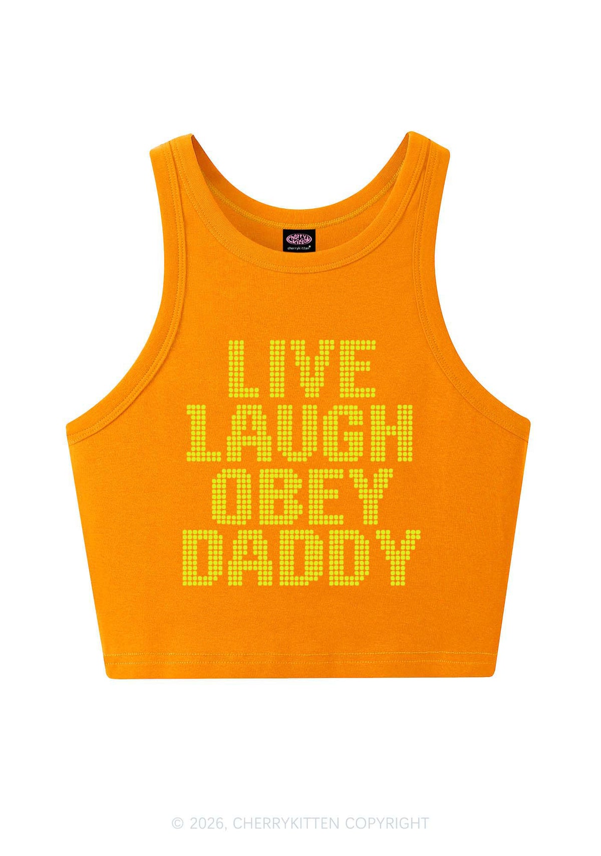 Live Laugh Obey Daddy Y2K Crop Tank Top Cherrykitten