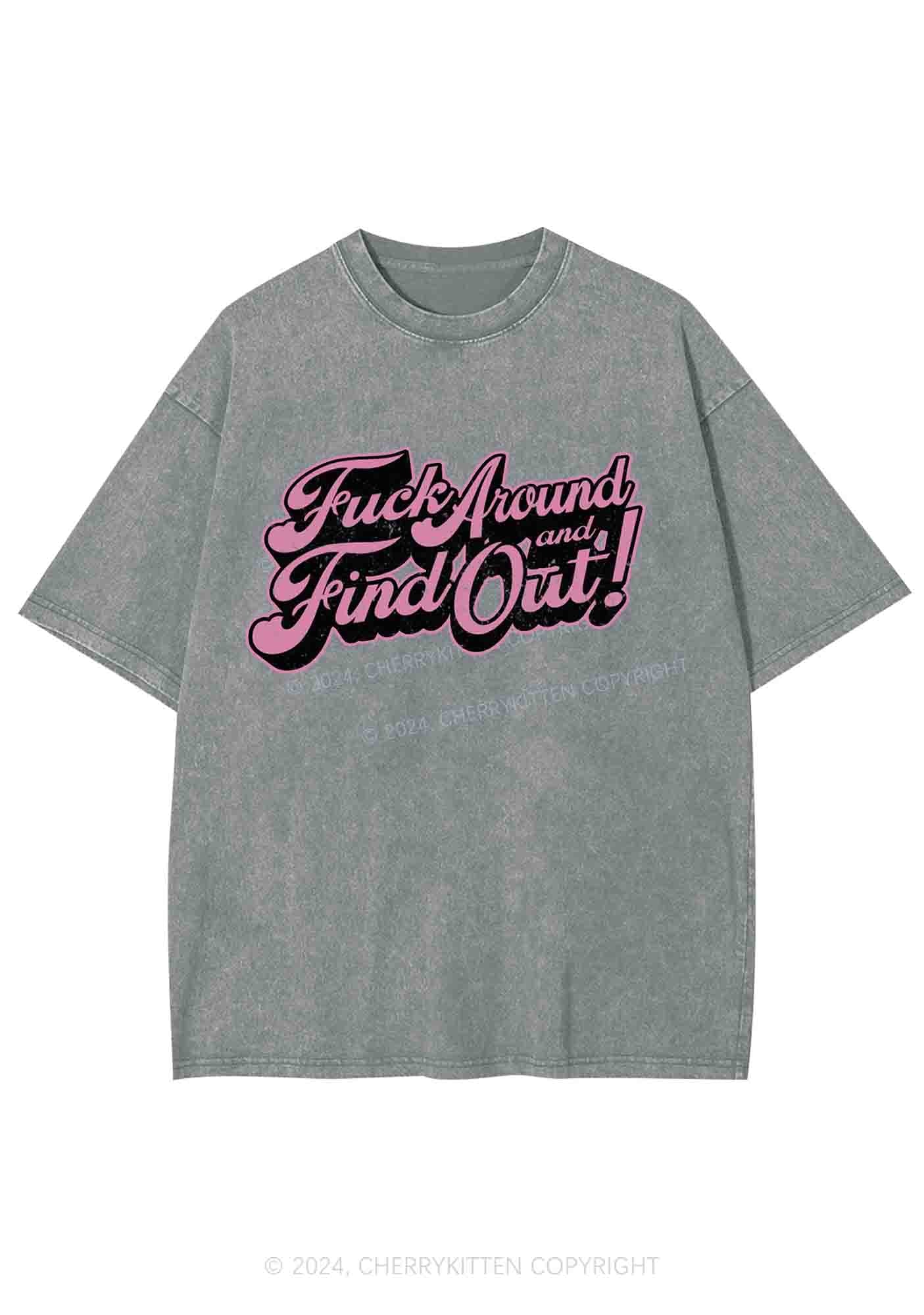 FxxK Around And Find Out Y2K Washed Tee Cherrykitten