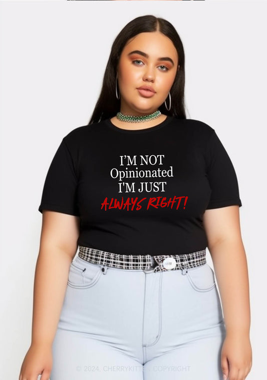 Curvy I'm Just Always Right Y2K Baby Tee Cherrykitten
