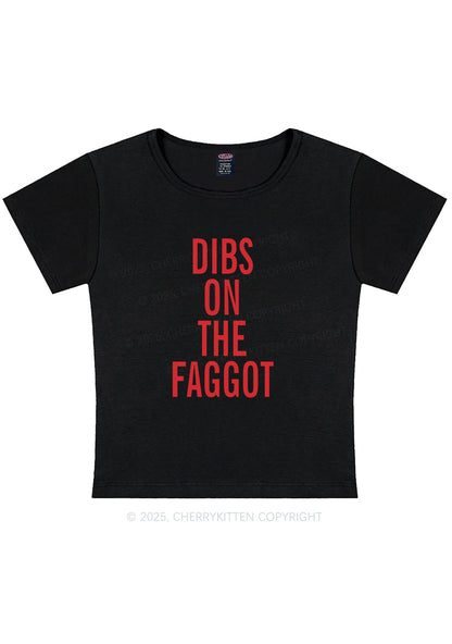 Dibs On The Faggot Pride Y2K Baby Tee Cherrykitten