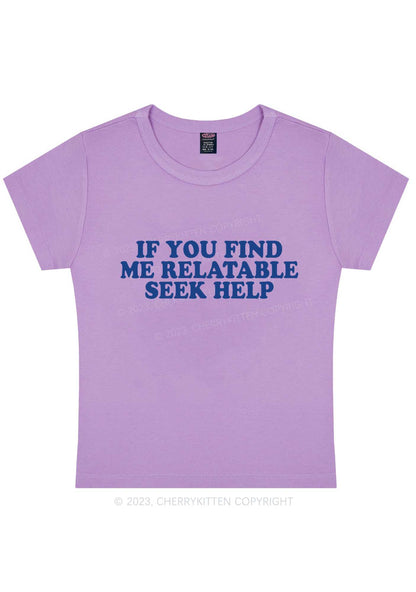 Relatable Seek Help Y2K Baby Tee Cherrykitten