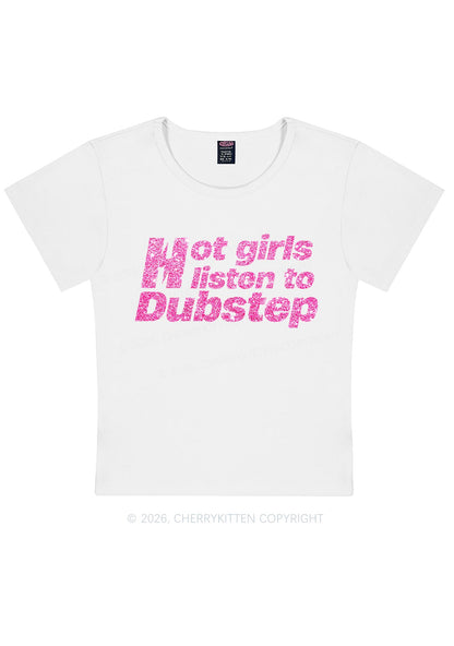 Glitter Hot Girls Listen To Dubstep Y2K Baby Tee Cherrykitten