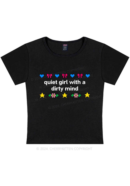Curvy Quiet Girl Dirty Mind Y2K Baby Tee Cherrykitten
