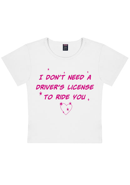 I Dont Need Drivers License Y2K Baby Tee Cherrykitten