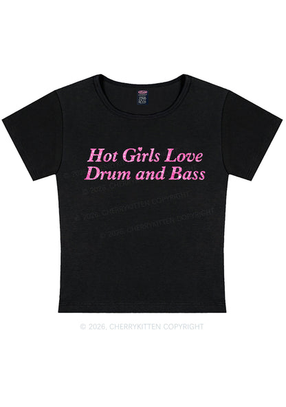 Glitter Hot Girls Love Drum And Bass Y2K Baby Tee Cherrykitten