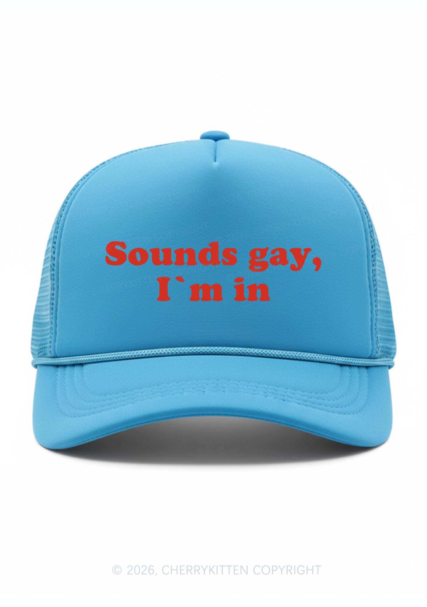 Sounds Gay Im In Pride Y2K Trucker Hat Cherrykitten