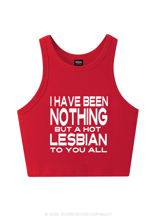 I Have Been A Hot Lesbian Pride Y2K Crop Tank Top Cherrykitten