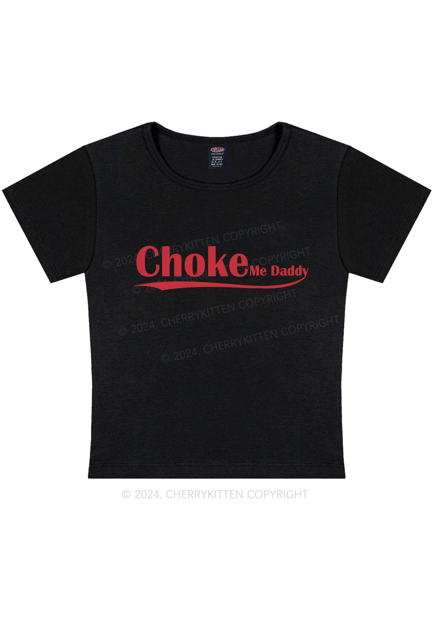 Choke Me Daddy Y2K Baby Tee Cherrykitten