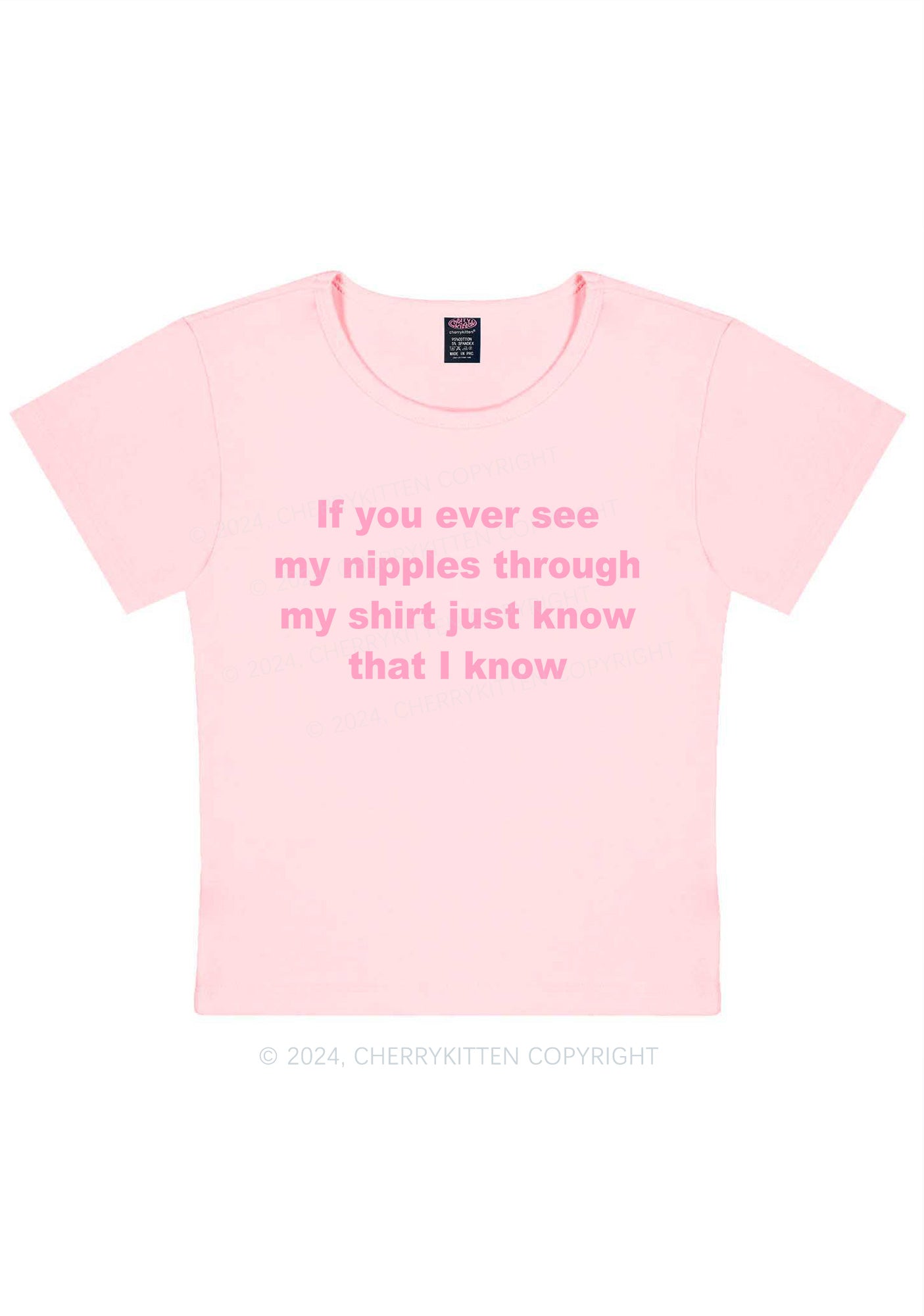 If You Ever See My Shirt Y2K Baby Tee Cherrykitten
