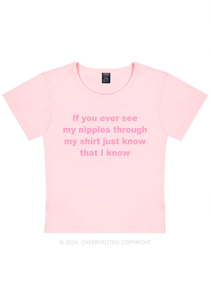 If You Ever See My Shirt Y2K Baby Tee Cherrykitten