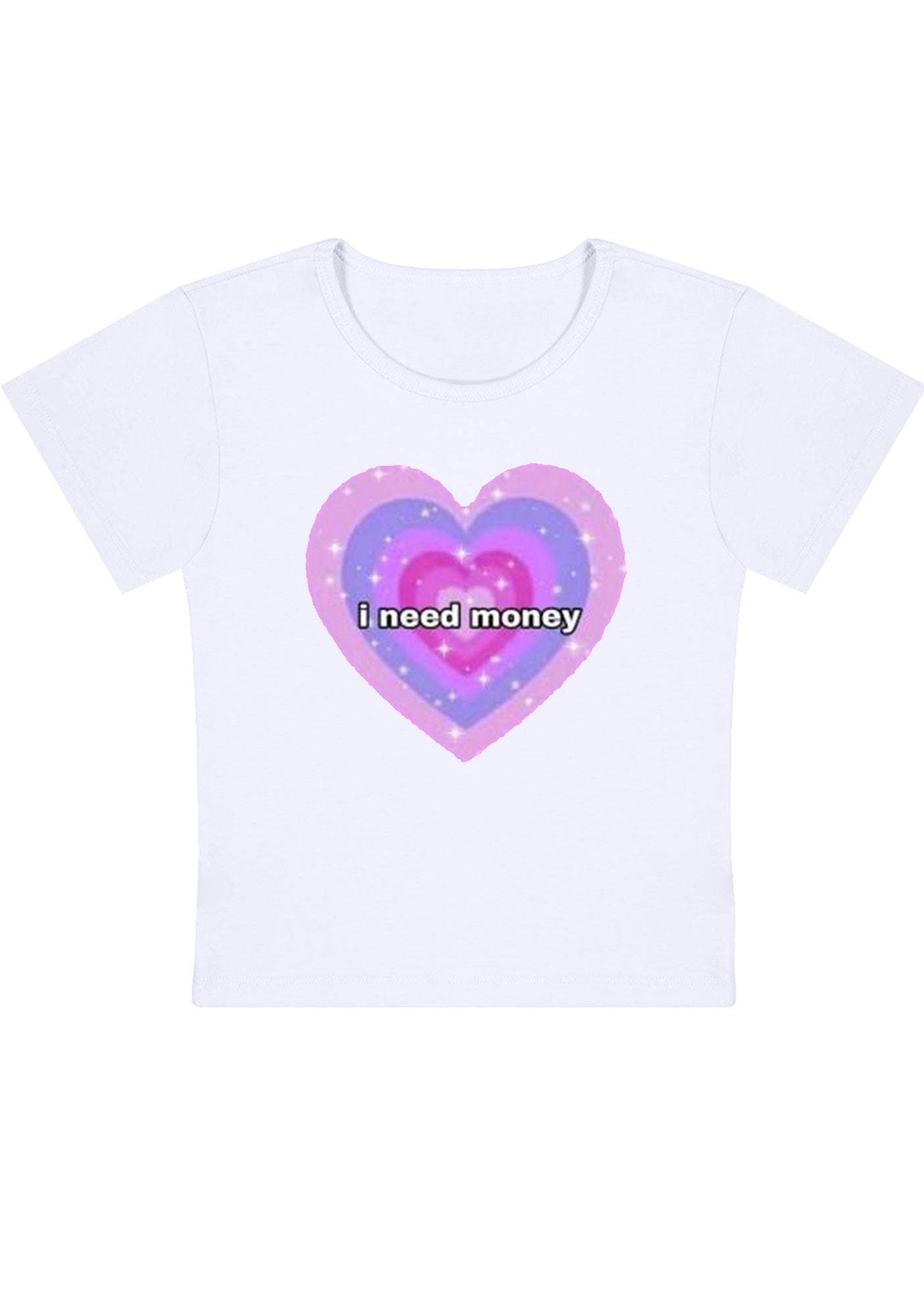 I Need Money Hearts Y2K Baby Tee