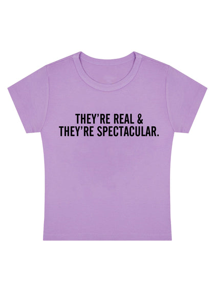 They Are Real&Spectacular Y2K Baby Tee