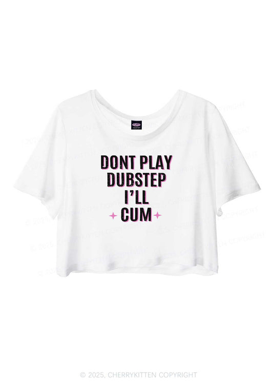 Dont Play Dubstep Y2K Sheer Crop Tee Cherrykitten