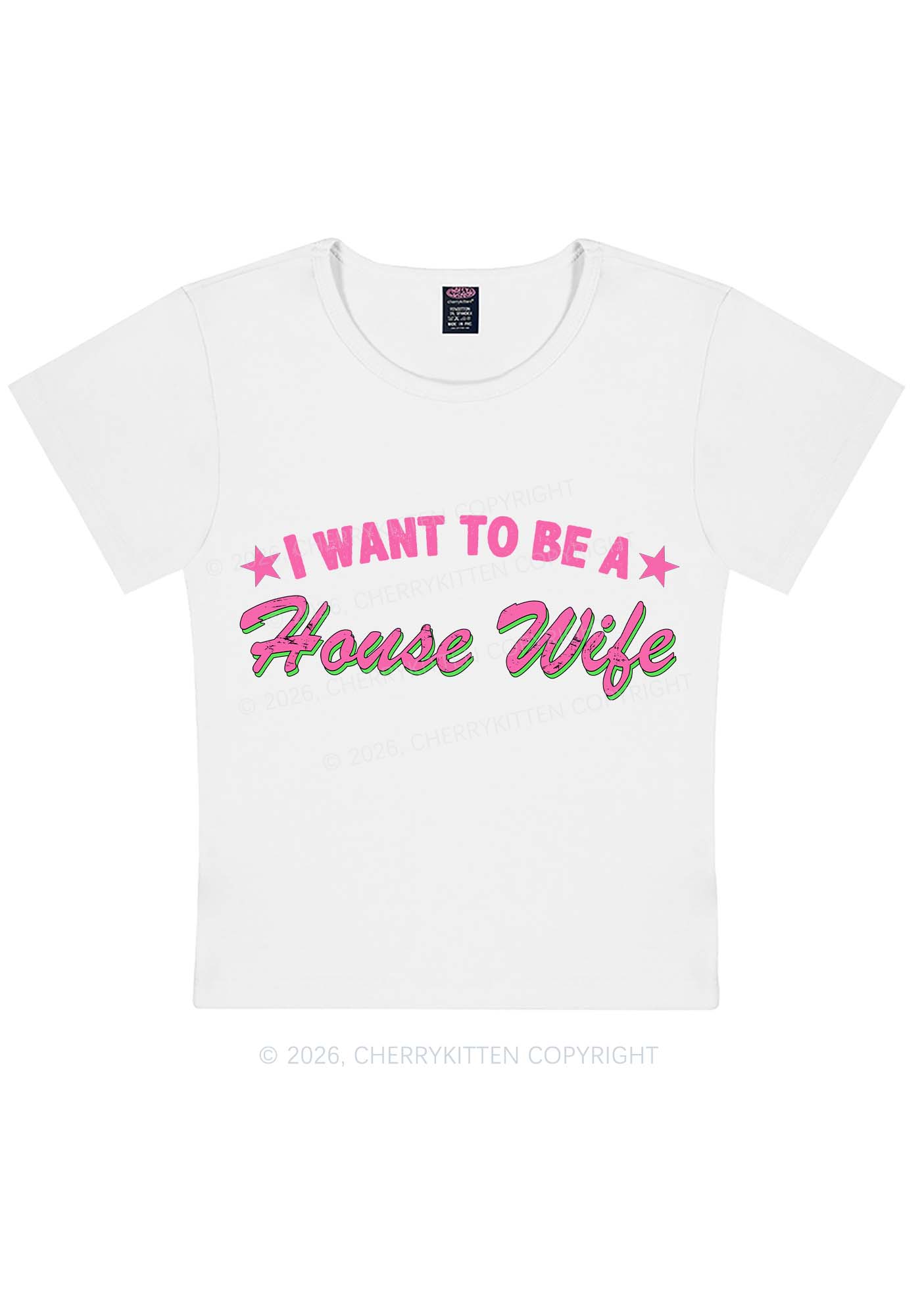 I Want To Be House Wife Y2K Baby Tee Cherrykitten