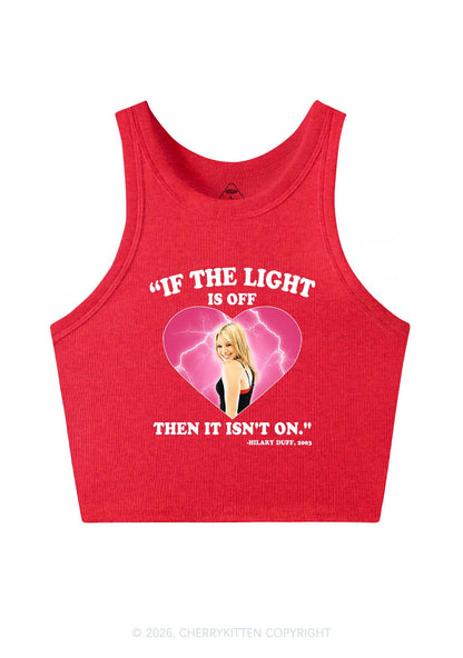 If The Light Is Off Y2K Crop Tank Top Cherrykitten
