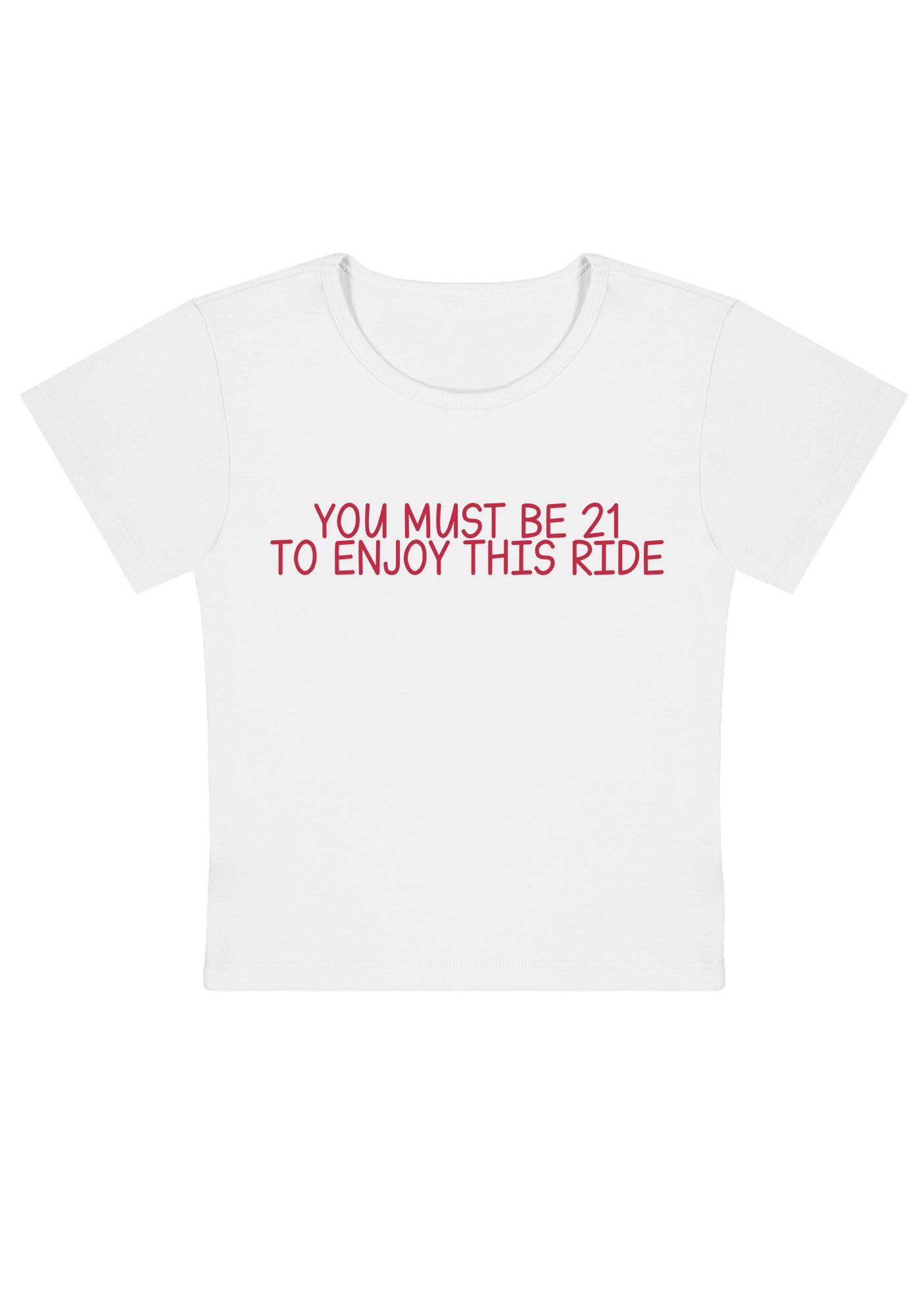 Curvy Twenty-One To Enjoy This Ride Baby Tee