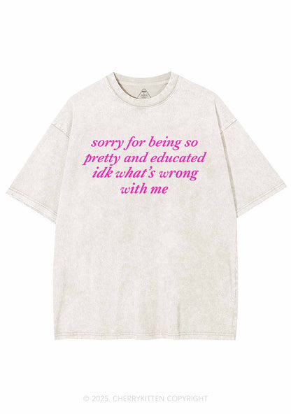 Sorry For Being So Pretty Y2K Shirts Washed Tee Cherrykitten