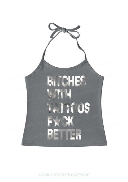 Bxxches With Tattoos Fxxk Better Silver Foil Printed Y2K Halter Neck Cami Cherrykitten