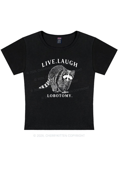 Live Laugh Lobotomy Raccoon Y2K Baby Tee Cherrykitten