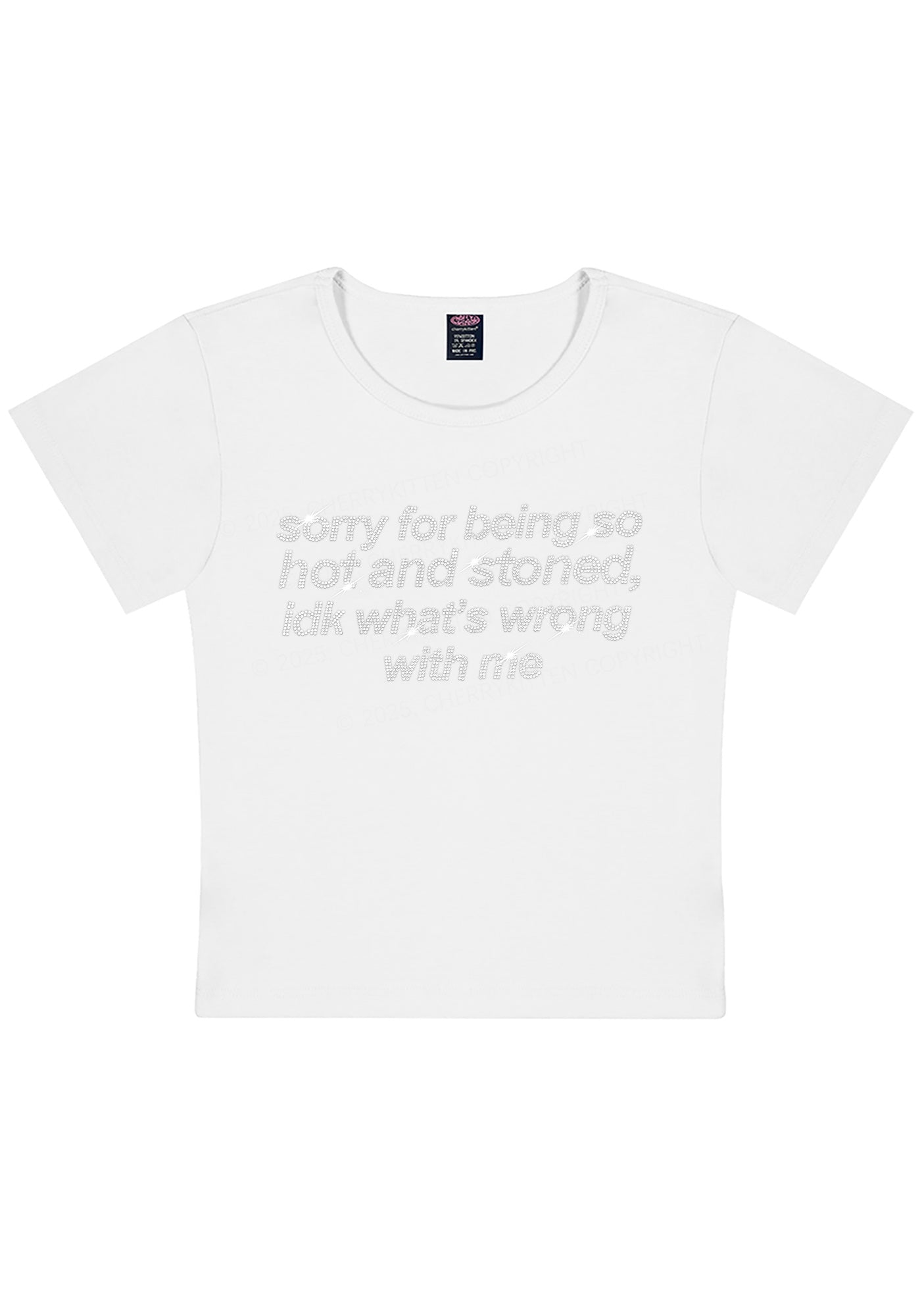 Rhinestone Sorry For Being Hot And Stoned Y2K Baby Tee Cherrykitten