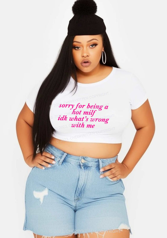 Curvy Sorry For Being A Hot Mxxf Y2K Baby Tee Cherrykitten