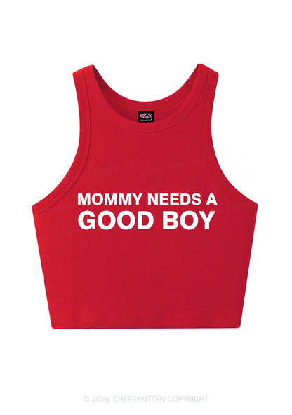 Mommy Needs A Good Boy Y2K Crop Tank Top Cherrykitten