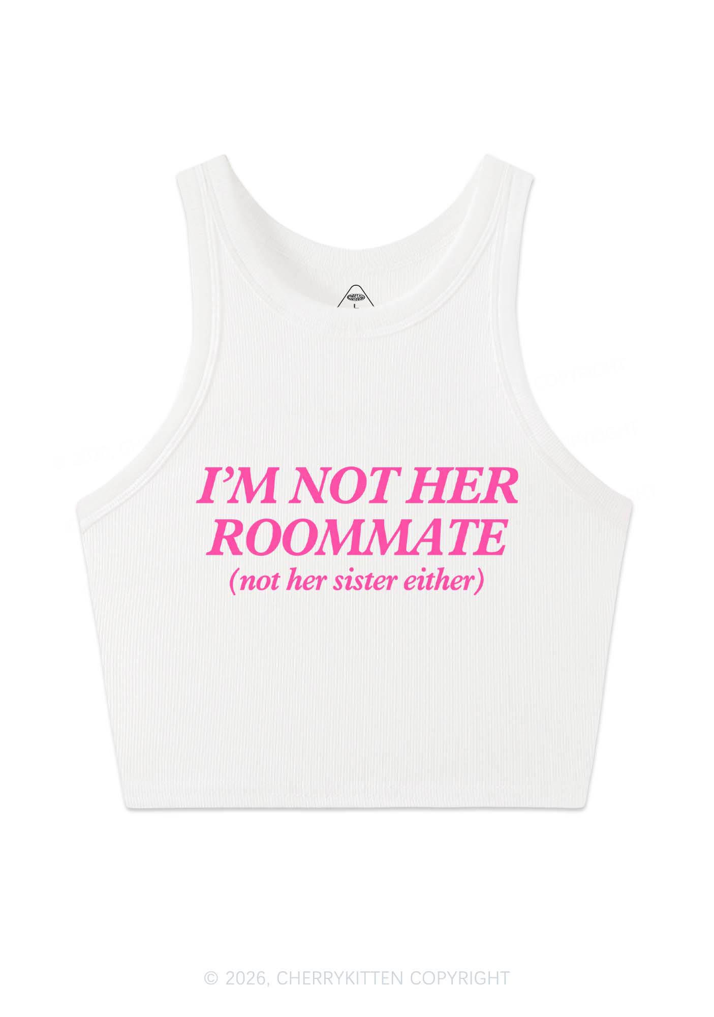 Im Not Her Roommate Pride Y2K Crop Tank Top Cherrykitten